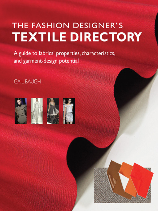Title details for The Fashion Designer's Textile Directory by Gail Baugh - Available